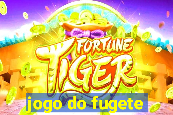 jogo do fugete